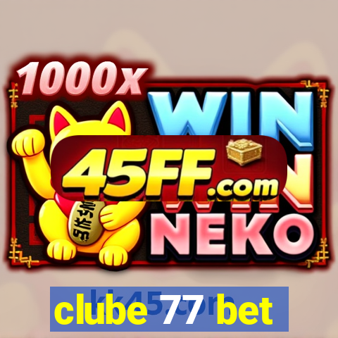 clube 77 bet